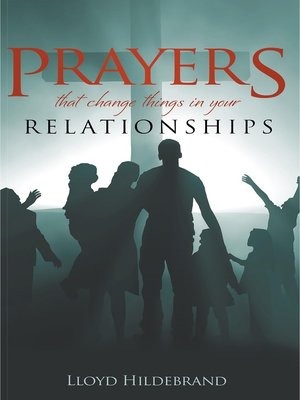 cover image of Prayers That Change Things in Your Relationships